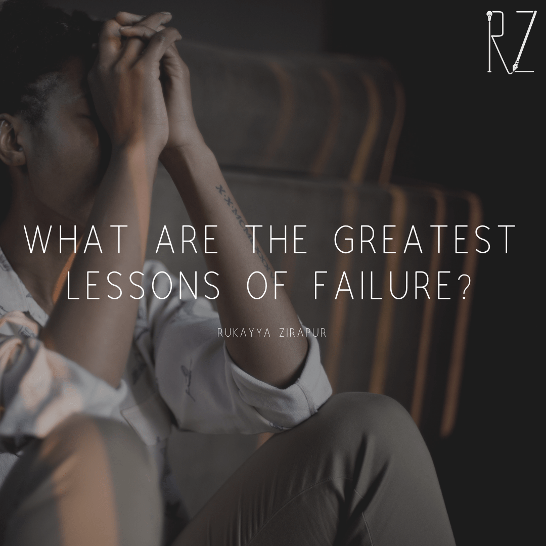 What are the greatest lessons of failure?