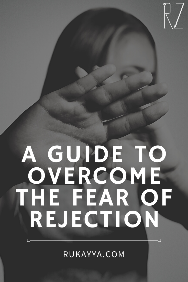 overcome the fear of rejection
