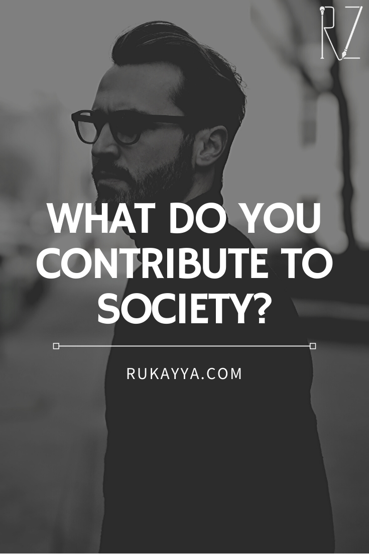what do you contribute to society