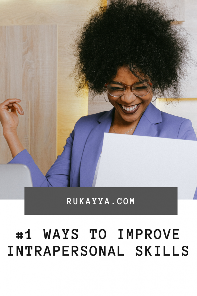 Ways to improve intrapersonal skills