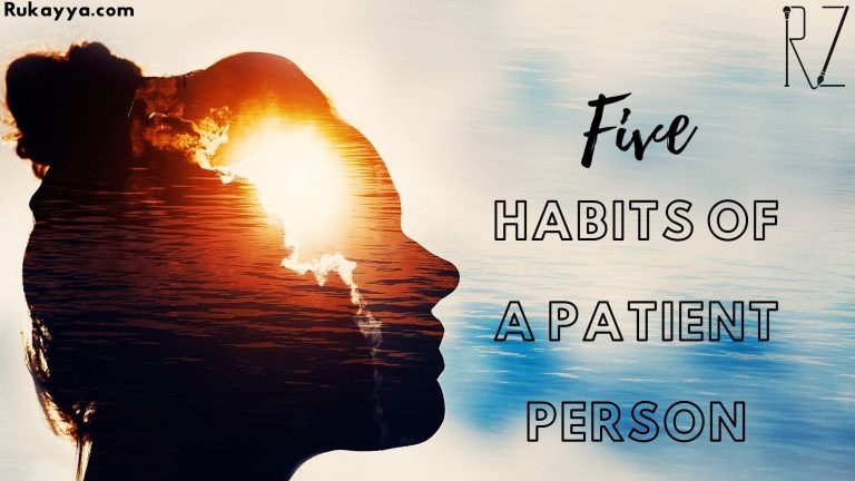 Five Habits of A Patient Person – Double Your Values This 2020