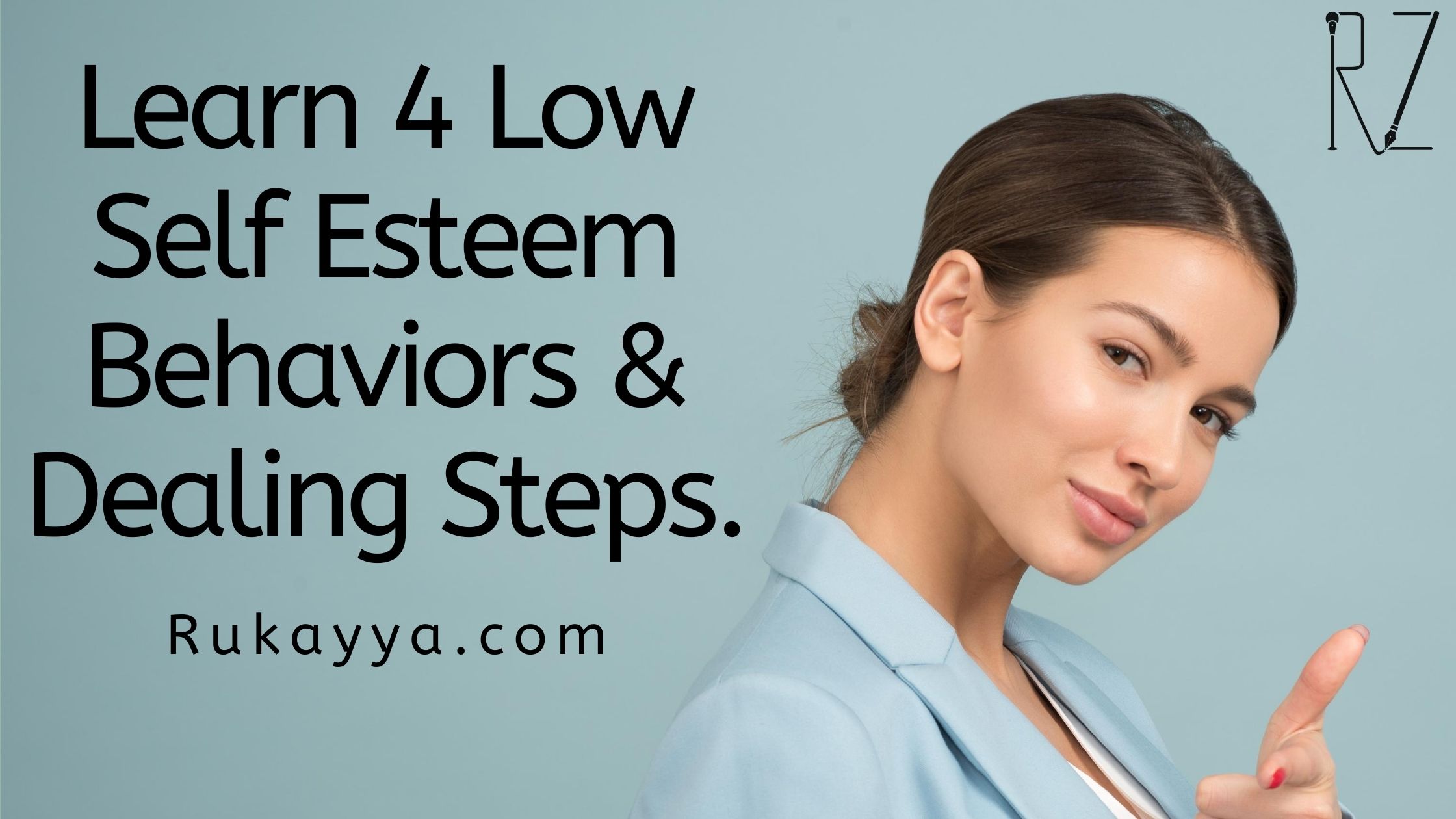 Low self esteem behaviors, rukayya.com