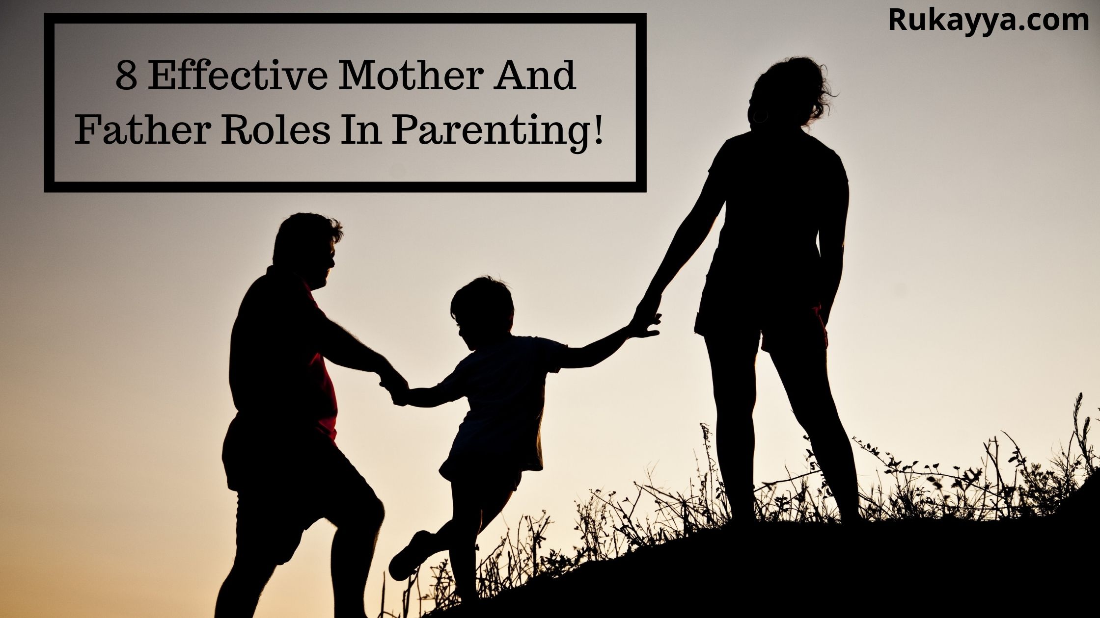 8 Effective Mother And Father Roles In Parenting