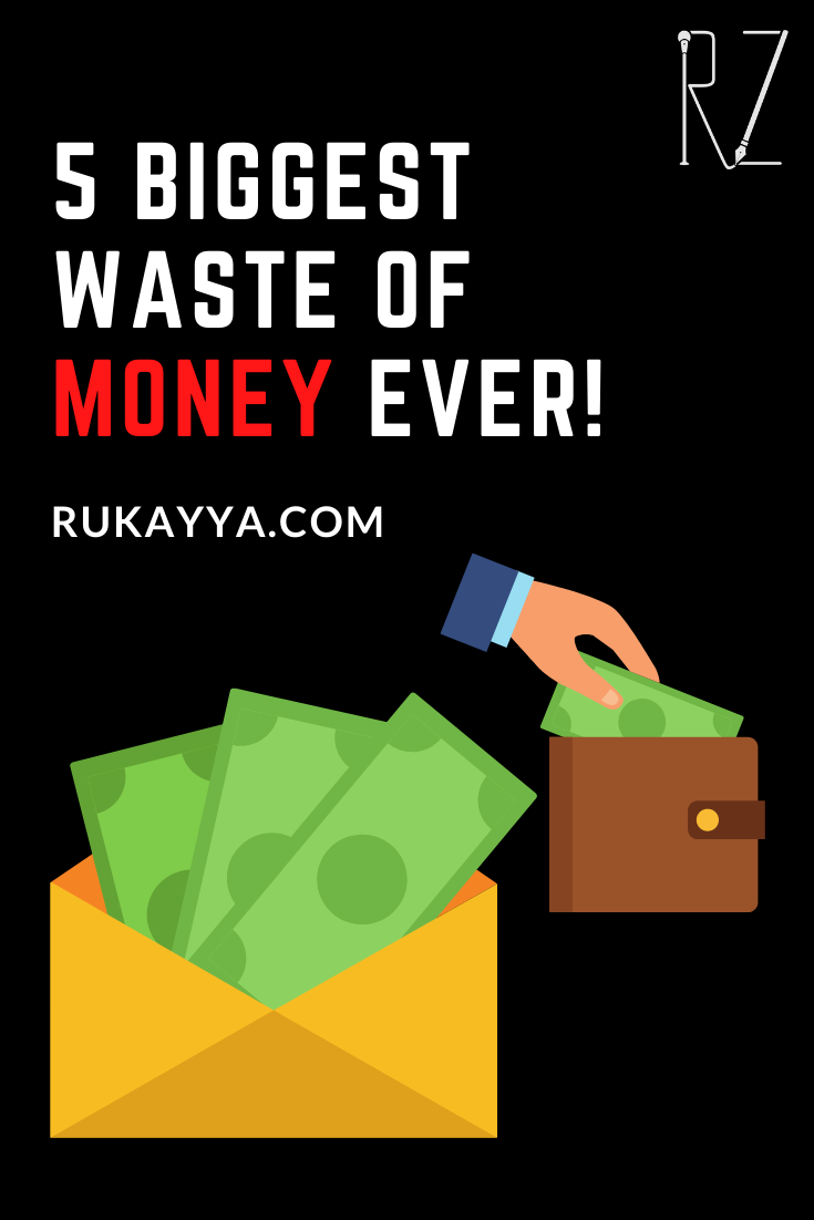 5 Biggest Waste of Money Ever!