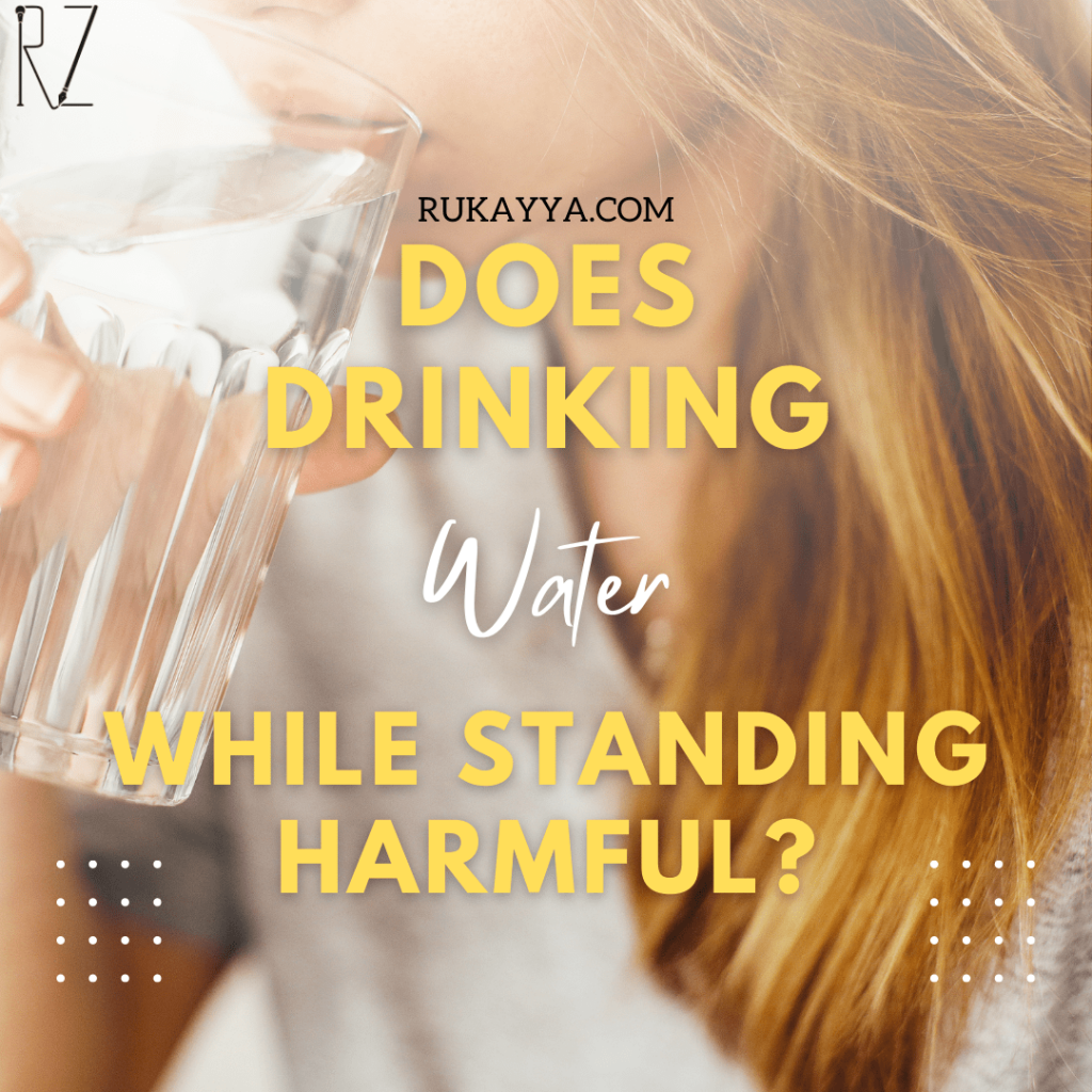 does drinking water while standing harmful Benefits of drinking water while sitting how to drink water correctly