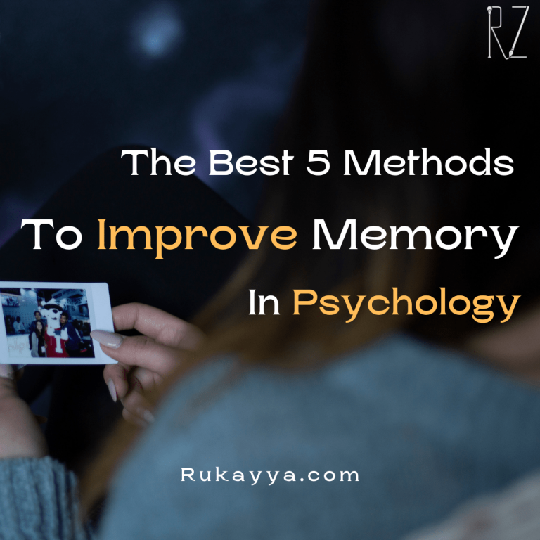 The Best 5 Methods To Improve Memory In Psychology