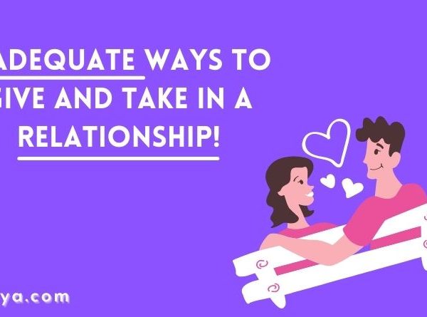 5 Adequate Ways to Give and Take In a Relationship