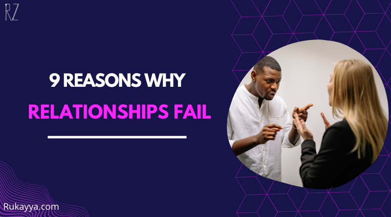 reasons why relationships fail reasons why relationships end how many relationships fail
