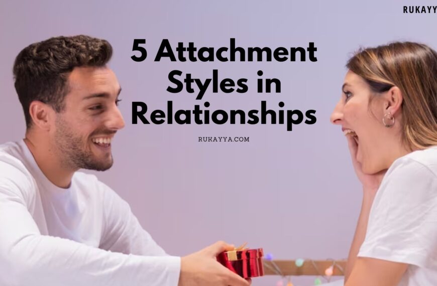 5 Attachment Styles in Relationships
