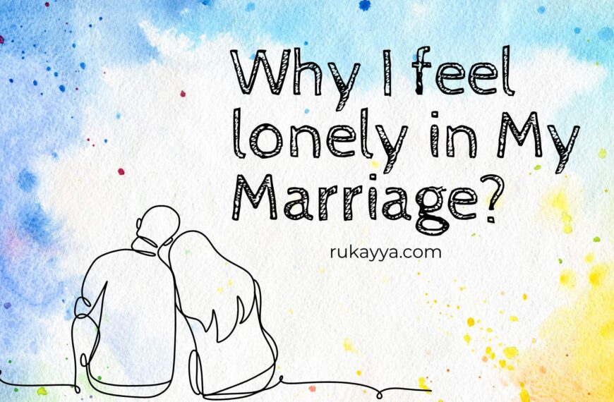 why i feel lonely in marriage