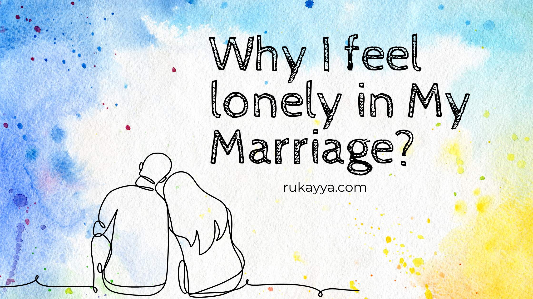 why i feel lonely in marriage