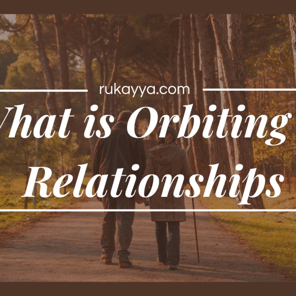 What is Orbiting in Relationships