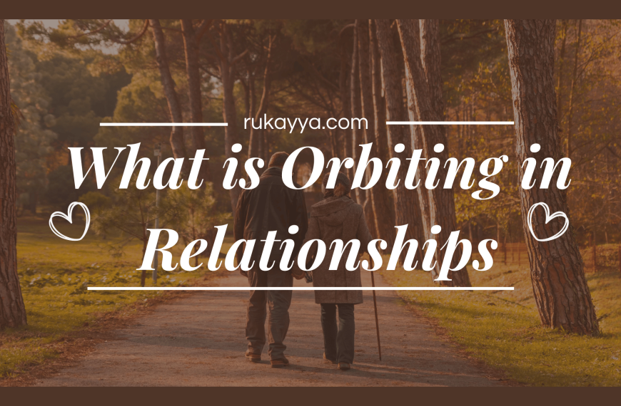 What is Orbiting in Relationships